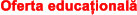 Oferta educațională